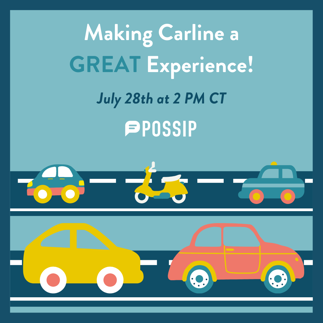Making Carline a GREAT Experience! July 28th at 2 PM CT