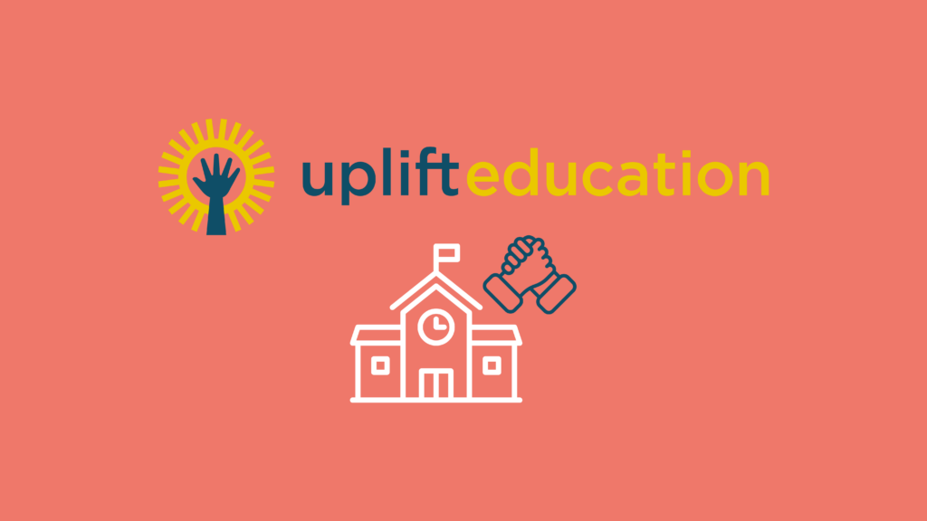 Uplift Education follow-up